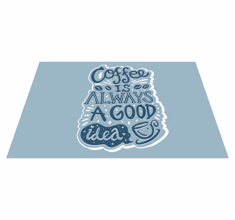 Kávé inspiráló idézetek tányéralátétek - TenStickers