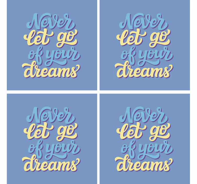 álmok motivációs idézet szöveg alátétek - TenStickers