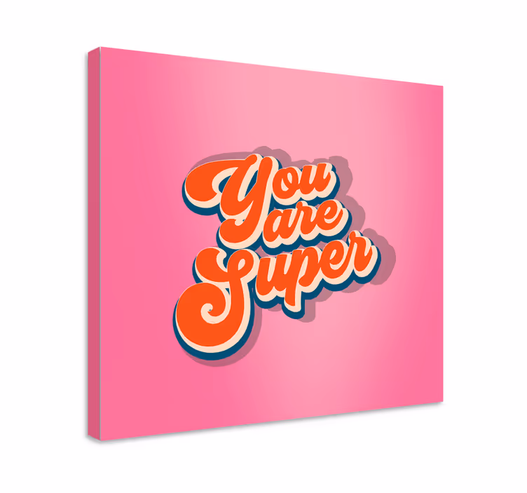 Szuper vagy vászon idézetek - TenStickers
