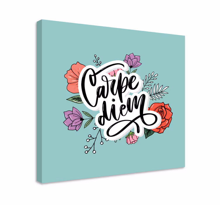 Carpe diem virágos vászon idézetek - TenStickers