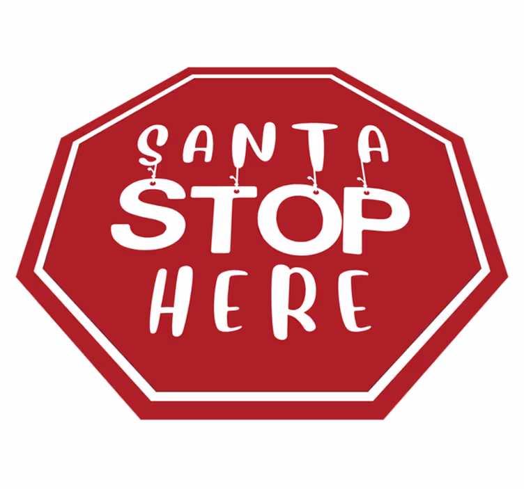 Santa álljon itt karácsonyi matrica - TenStickers