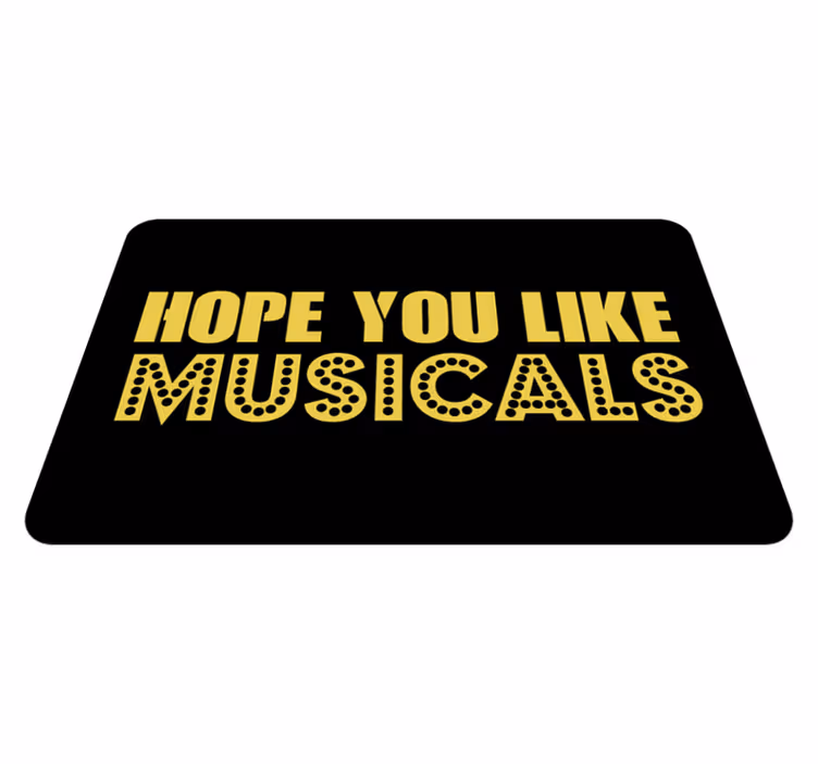Remény mint musicalok - vinil szőnyeg mondatokkal - TenStickers