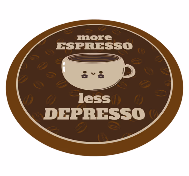 Több espresso kevesebb vinil szőnyeg mondatokkal - TenStickers