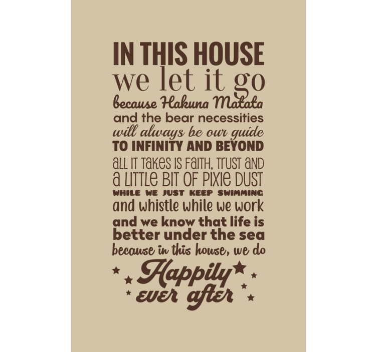 Ebben a házban hagytuk, hogy szöveges Sávroló legyen - TenStickers