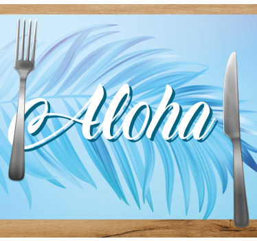 Aloha pálmalevelek - tányéralátétek idézetek - TenStickers