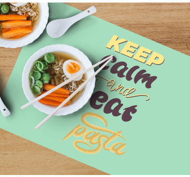 Tartsd nyugodtan és egyél tésztát - tányéralátétek idézetek - TenStickers