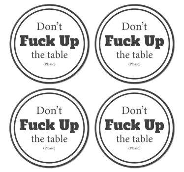 Mondat ne szar fel az asztalra mondások alátétek - TenStickers
