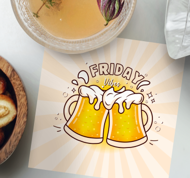 Péntek esti mulatság poháralátétek sörszőnyegek - TenStickers