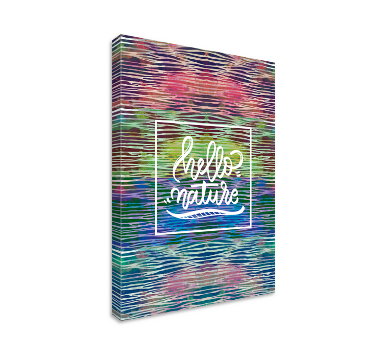 Üdvözöld a természetet vászon idézetek - TenStickers