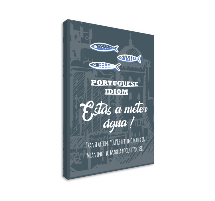 Portugál mondás fordítás idióta vászon - TenStickers