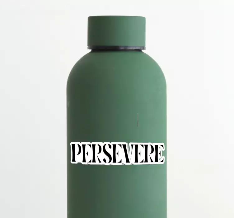 Presevere inspiráló idézet matricák - TenStickers