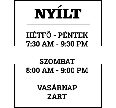 Nyitvatartási idő Matrica kirakat - TenStickers
