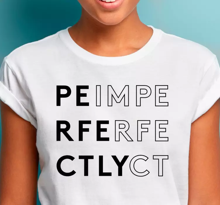 Tökéletesen tökéletlen illúzió egyedi póló - TenStickers