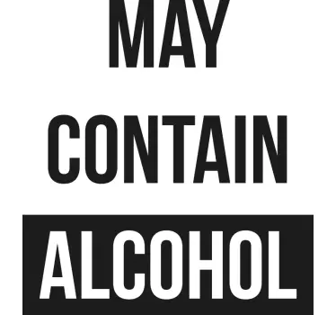 Lehet, hogy alkoholt tartalmaz póló - TenStickers