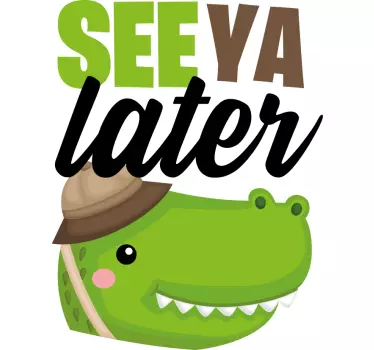 Seeya később cocodrile póló gyerekek - TenStickers