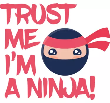 Ninja bízz bennem póló gyerekeknek - TenStickers