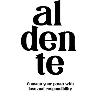 Al dente szerelem idézet póló - TenStickers