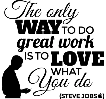 Szereted amit csinálsz "steve jobs" póló - TenStickers