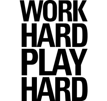 "work hard play hard" póló - TenStickers
