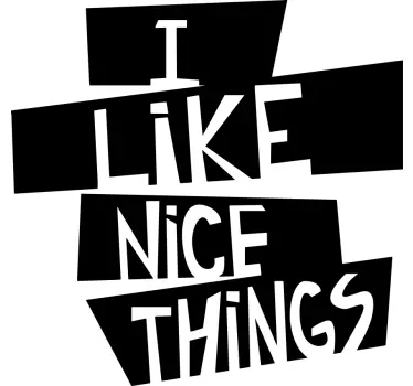 Szeretem a szép dolgokat póló - TenStickers