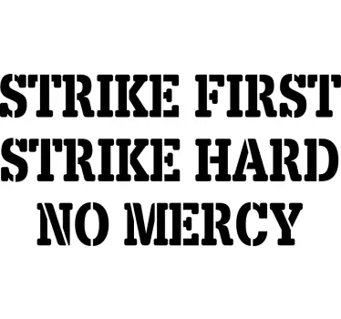 "strike first strike hard" póló - TenStickers