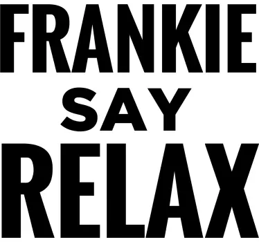 Póló nevekkel say relax - TenStickers