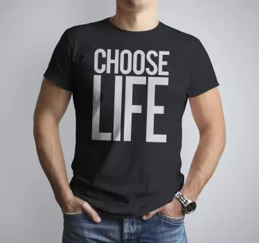 Pólók choose life - TenStickers