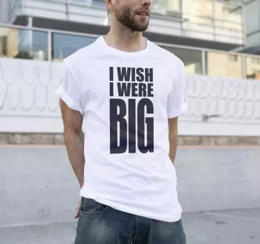 Pólók i wish i were big - TenStickers