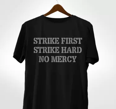 "strike first strike hard" póló - TenStickers