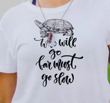 Teknős motiváló idézet póló - TenStickers