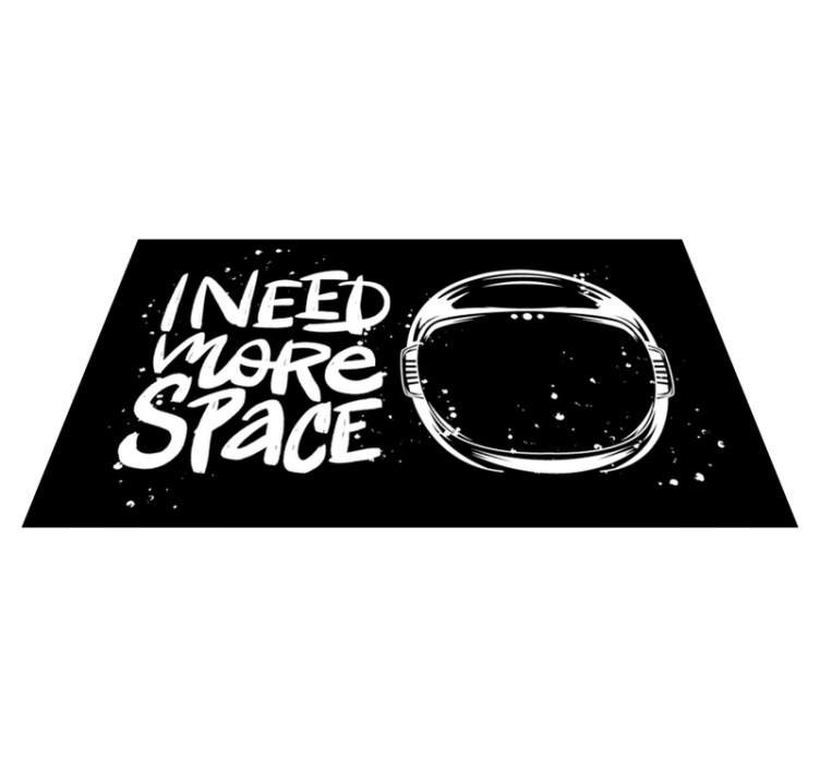 I need space vinil szőnyeg mondatokkal ellátva - TenStickers