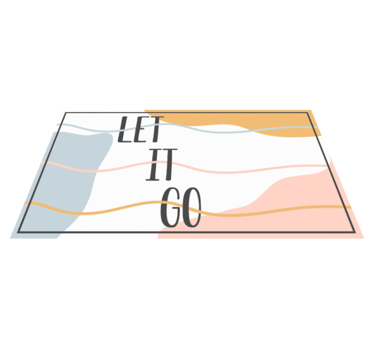 Engedd el vinil szőnyeg mondatokkal ellátott vinilszőnyegek - TenStickers