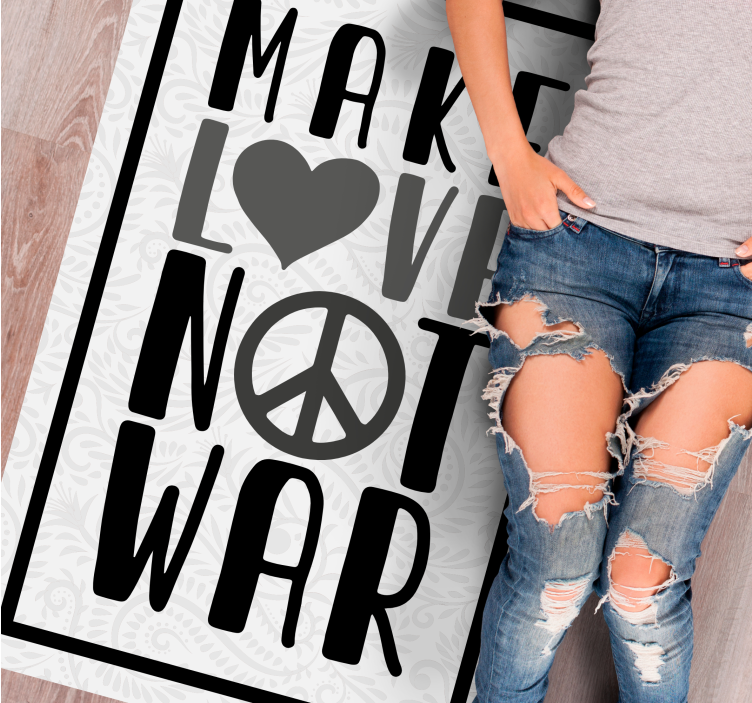 Make love not war idézet egyedi szőnyeg - TenStickers