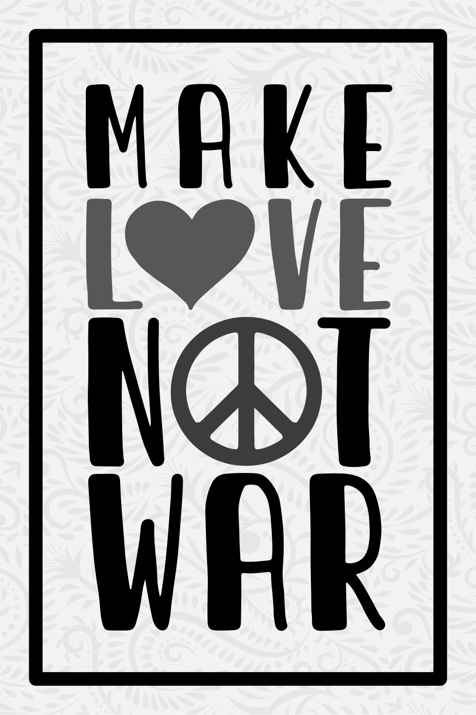 Make love not war idézet egyedi szőnyeg - TenStickers